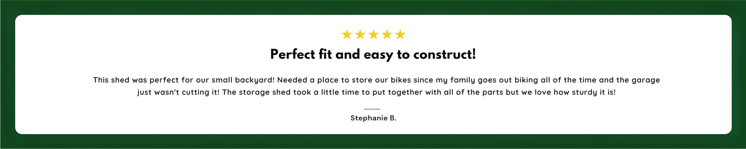 Customer Review for the Bicycle Storage Shed 6x6